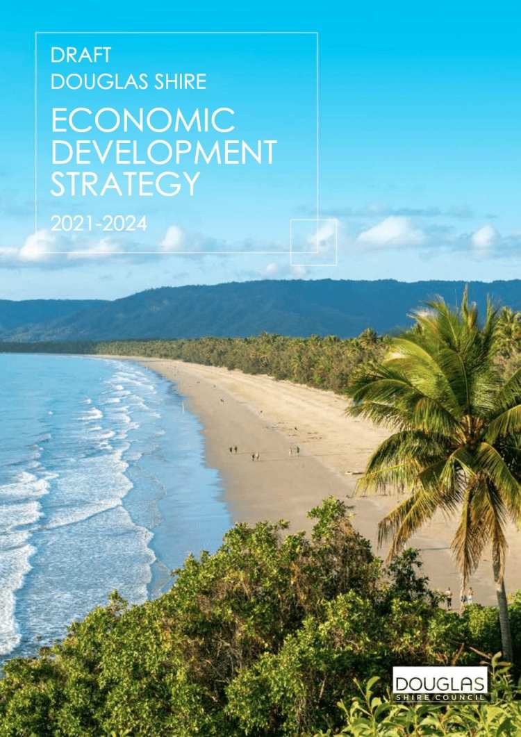 DOUGLAS SHIRE COUNCIL / Draft Economic Development Strategy Released For Public Consultation